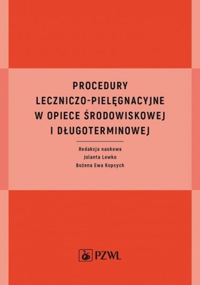 Procedury leczniczo-pielęgnacyjne w opiece środowiskowej i długoterminowej