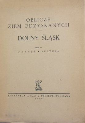 Oblicze ziem odzyskanych Tom II 1948 r.