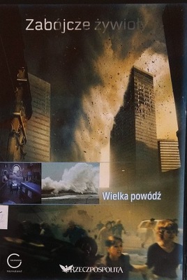 Film Zabójcze żywioły Wielka powódź DVD SPK