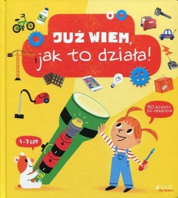 JUŻ WIEM, JAK TO DZIAŁA!