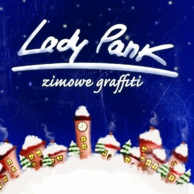 Lady Pank - Zimowe graffiti - Lady Pank