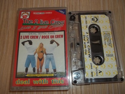 THE 2 LIVE CREW - DEAL WITH THIS