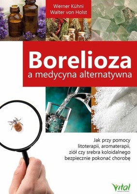 BORELIOZA A MEDYCYNA ALTERNATYWNA