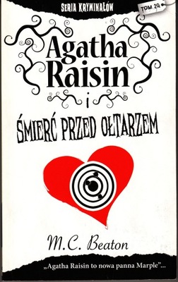 Agatha Raisin i śmierć przed ołtarzem *M.C. Beaton