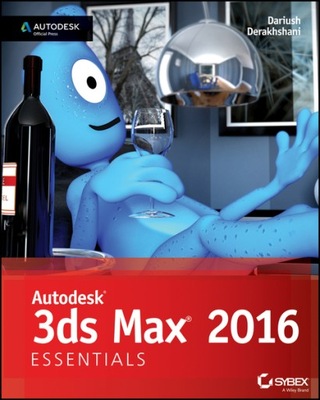 Autodesk 3ds Max 2016 Essentials EBOOK