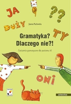 Gramatyka? Dlaczego nie?! Ćwiczenia gramatyczne