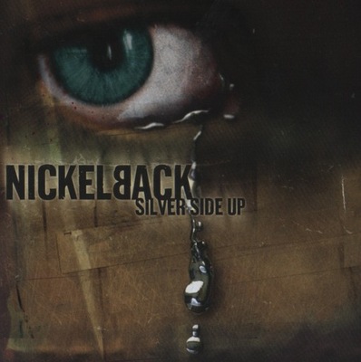 Nickelback – Silver Side Up NOWA