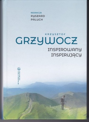 INSPIROWANY INSPIRUJĄCY - Krzysztof Grzywocz - Nowa