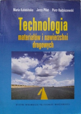 Technologia materiałów i nawierzchni drogowych