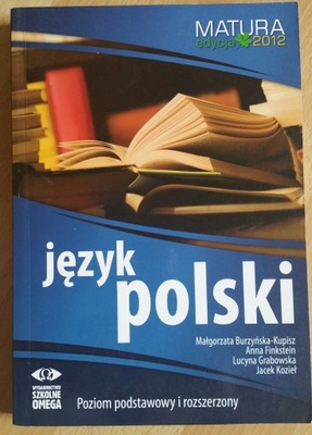 Język polski matura 2012 omega rozszerzony