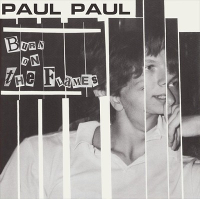 Paul Paul – Burn On The Flames 2024 MAXI 12'' Italo Disco