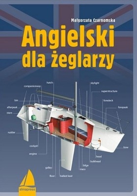 Angielski dla żeglarzy Małgorzata Czarnomska
