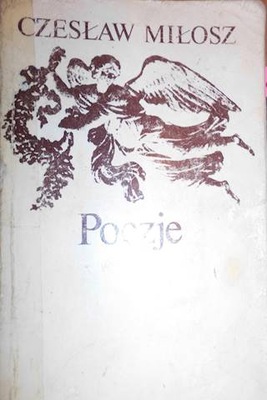 Poezje - Miłosz