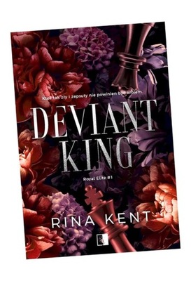 DEVIANT KING. ROYAL ELITE. TOM 1 RINA KENT