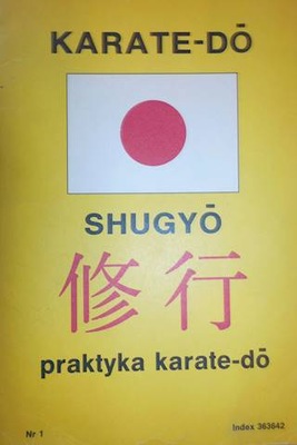 Karate-Do Shugyo praktyka karate -do -