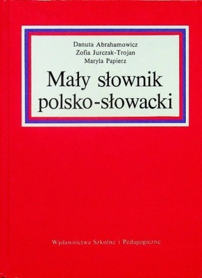 Mały słownik polsko - słowacki