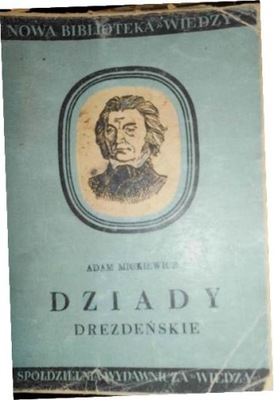 Dziady drezdeńskie - A. Mickiewicz