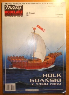 Holk gdański z 1400 roku - Mały Modelarz 3/2003