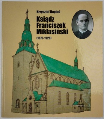 Ksiądz Franciszek Miklasiński