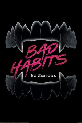 Oryginalny plakat Ed Sheeran Bad Habits 61x91,5 cm