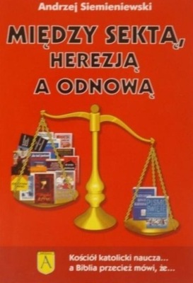 Między sektą herezją a odnową