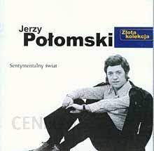 CD Sentymentalny świat Jerzy Połomski Nowa w FOLII