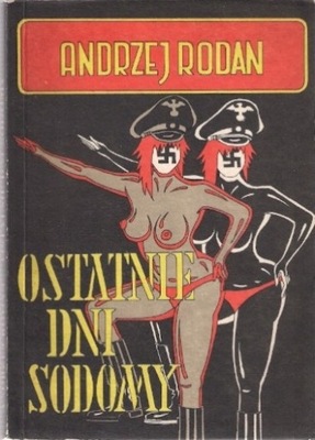 Ostatnie dni Sodomy Rodan Andrzej