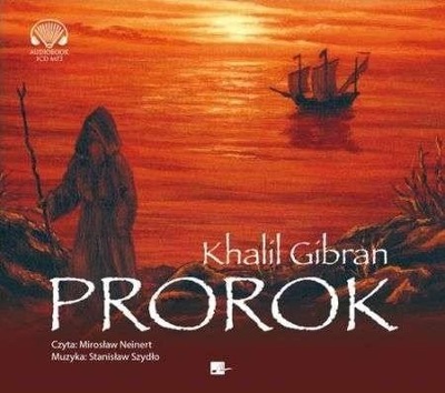 PROROK. AUDIOBOOK, KHALIL GIBRAN