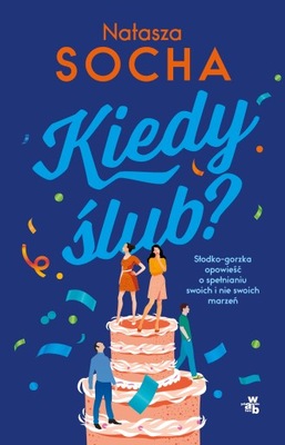 Kiedy ślub?. Wyd. WAB