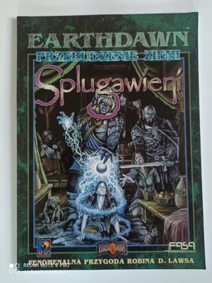 EARTHDAWN PRZEBUDZENIE ZIEMI. SPLUGAWIENI