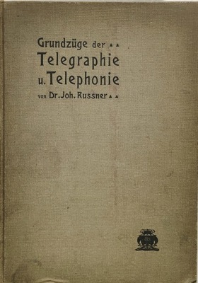 Podstawy telegrafii i telefonii Russner