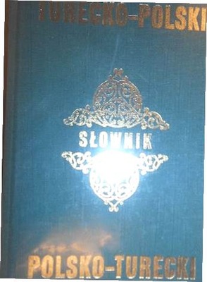 Słownik turecko-polski polsko-turecki -