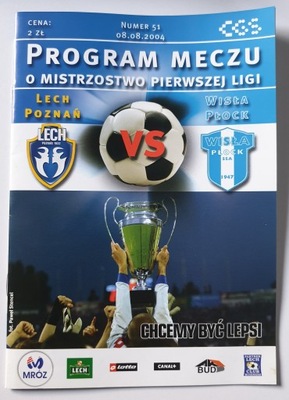 PROGRAM LECH POZNAŃ - WISŁA PŁOCK 2004