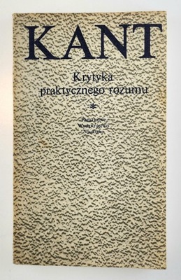 Krytyka praktycznego rozumu - Kant