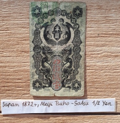 Japonia 1872r Banknot 1/2 Yen