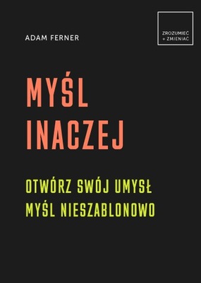 Myśl inaczej - Adam Ferner