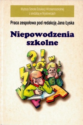 NIEPOWODZENIA SZKOLNE Jan Łysek