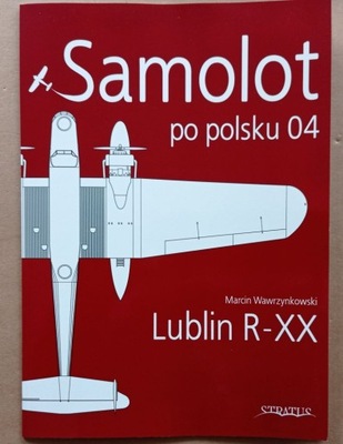 Lublin R-XX - Samolot po polsku Nr.4