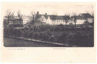 NOWOGARD- KRÓLEWSKI ZAKŁAD KARNY- ca. 1900- Gruss aus Naugard