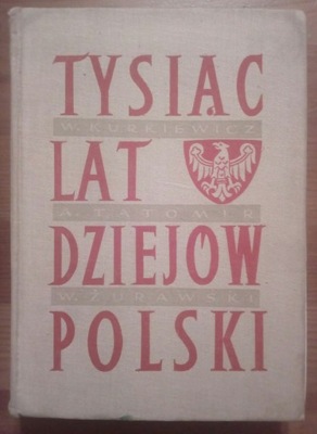 Tysiąc lat dziejów Polski Tatomir