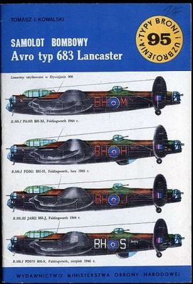Kowalski T. Samolot bombowy Avro typ 683 Lancaster