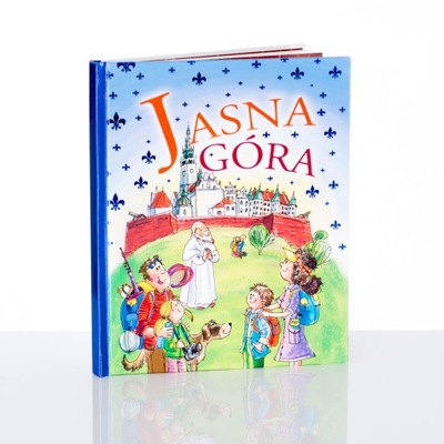 Książka dla dzieci - Jasna Góra