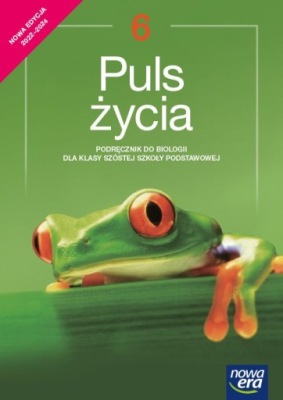 PULS ŻYCIA KLASA 6 PODRĘCZNIK DO BIOLOGII NOWA ERA
