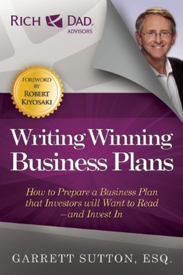 Writing Winning Business Plans: How to Prepare a
