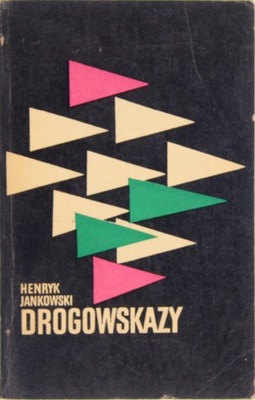 DROGOWSKAZY, Henryk Jankowski