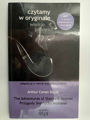 THE ADVENTURES OD SHERLOCK HOLMES. PRZYGODY SHERLOCKA HOLMESA - Arthur