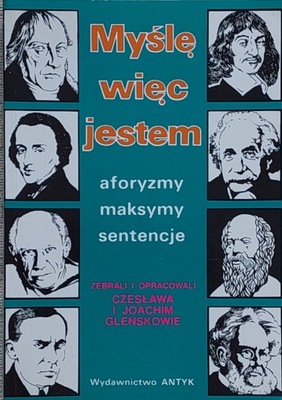 Myślę więc jestem aforyzmy maksymy sentencje