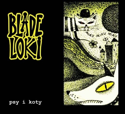 Blade Loki - Psy I Koty *CD