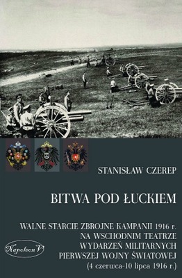 Bitwa pod Łuckiem. Walne starcie zbrojne kampanii