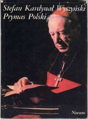 Stefan Kardynał Wyszyński Prymas Polski 1986